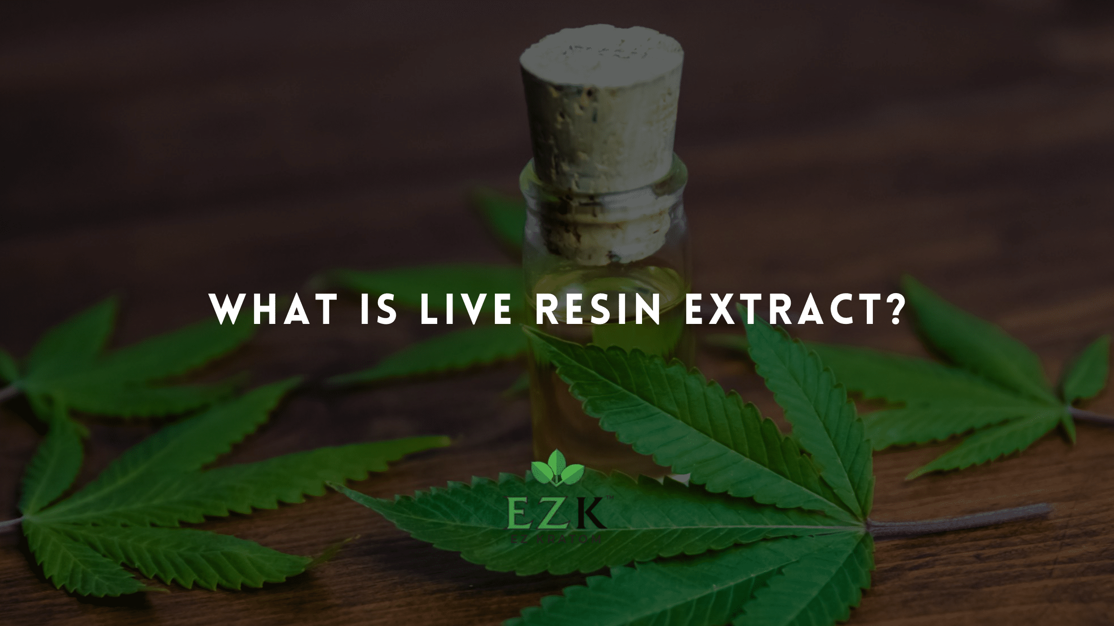 What Is Live Resin Extract?