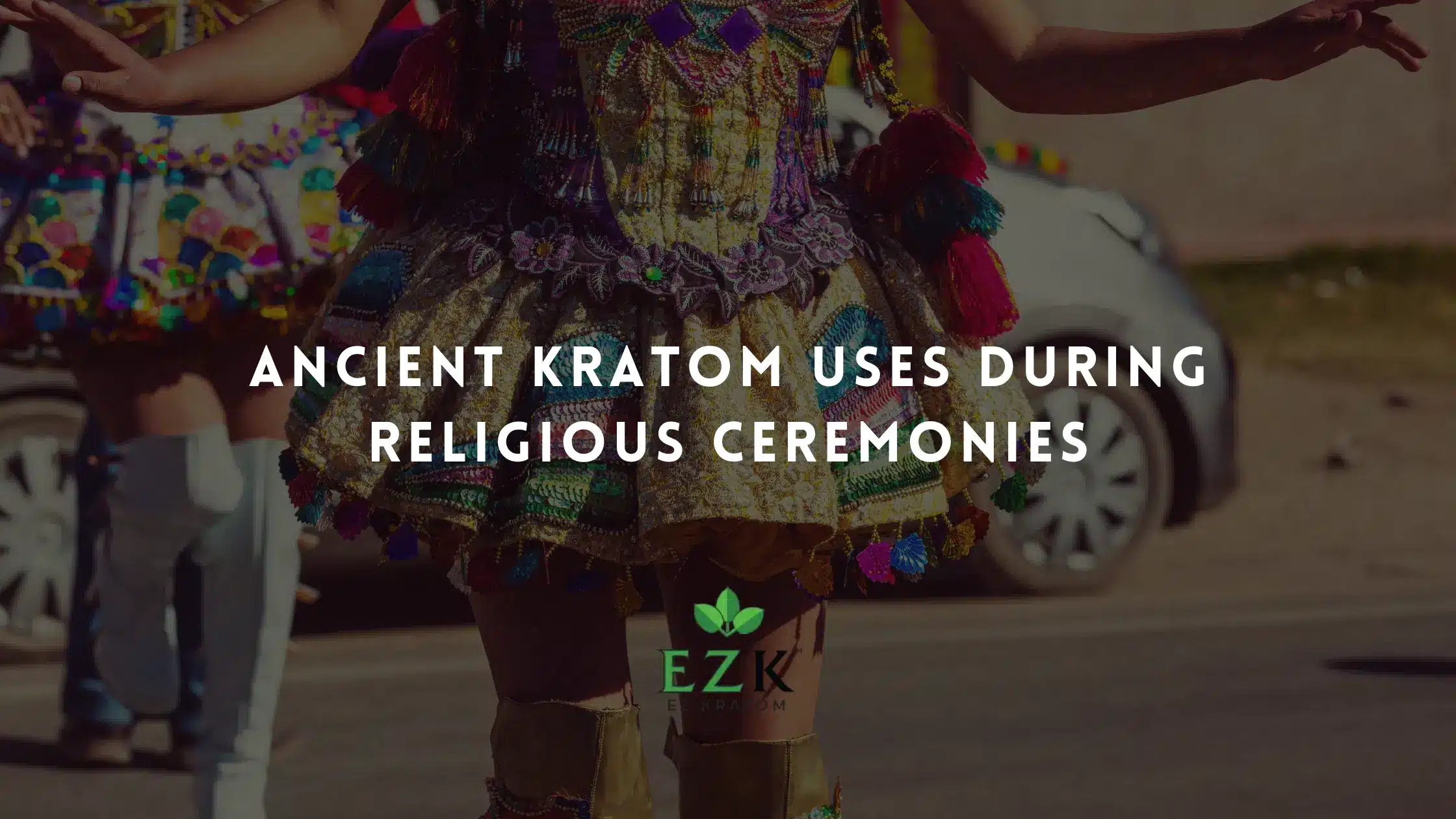 Ancient Kratom Uses During Religious Ceremonies