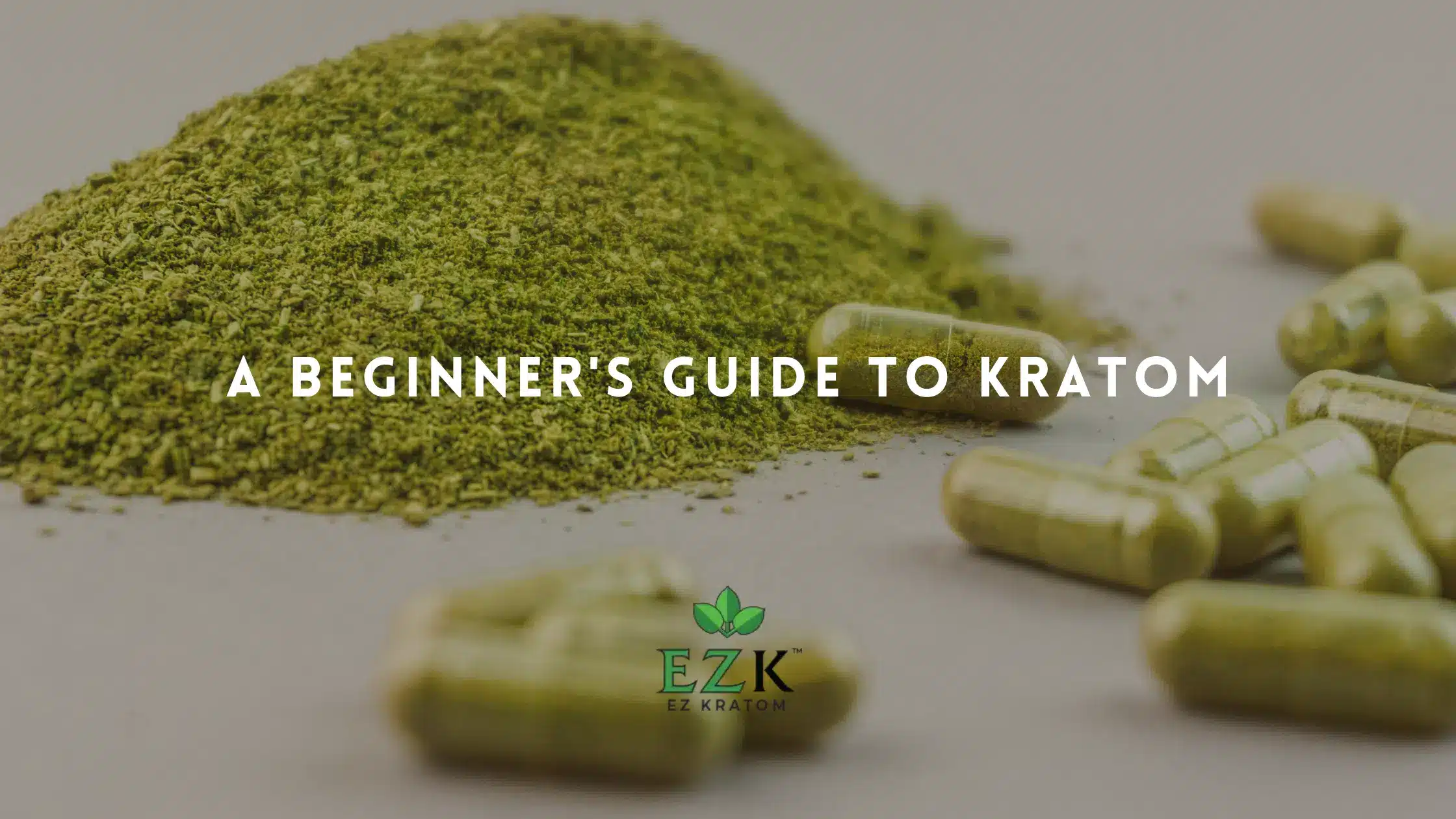 A Beginner’s Guide to Kratom