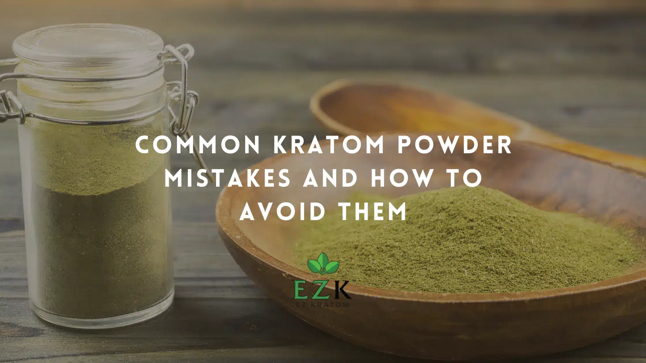 Common Kratom Powder Mistakes and How to Avoid Them